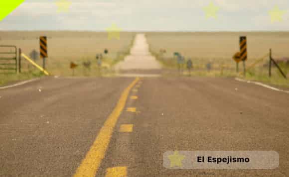 Porque de los espejismos